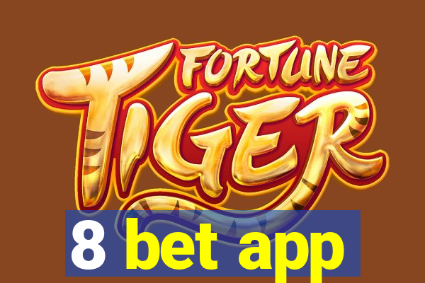 8 bet app